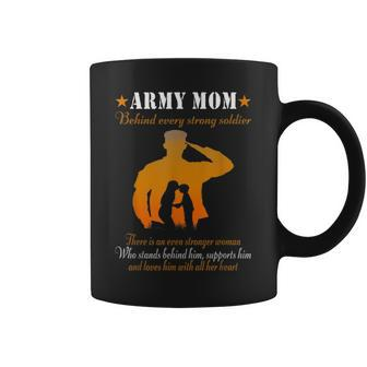 Mothers Day Army Mom Behind Every Strong Soldier For Mom Coffee Mug | Mazezy