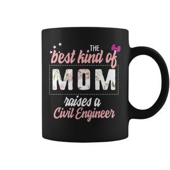 Mothers Day Best Kind Of Mom Raises Civil Engineer Floral Coffee Mug - Seseable
