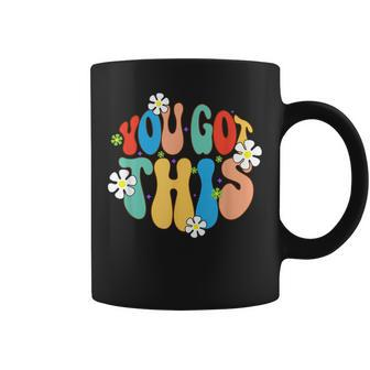 Motivational Testing Day Teacher Student You Got This Coffee Mug - Thegiftio UK