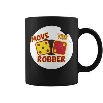 Move The Robber Settlers Monopoly Coffee Mug | Mazezy