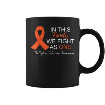 Multiple Sclerosis Awareness In This Family We Fight As One Coffee Mug - Seseable