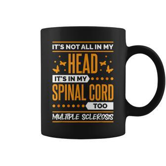 Multiple Sclerosis Quote For Ms Sclerosis Awareness Coffee Mug | Mazezy