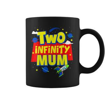 Mum Two Infinity And Beyond Birthday Decorations 2Nd Bday Coffee Mug | Mazezy