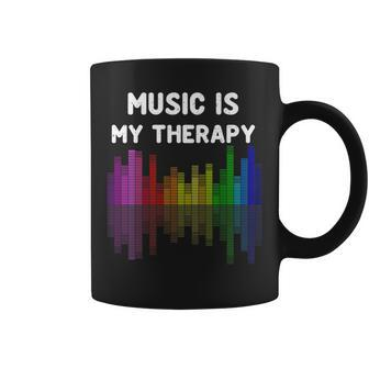 Music Is My Therapy Equalizer Dj Funny Musical Musician Coffee Mug - Seseable