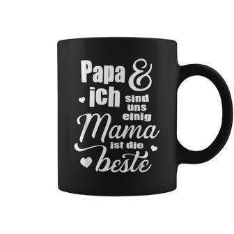 Muttertagsgeschenk Für Mama Papa  Ich Sind Uns Einig Tassen - Seseable