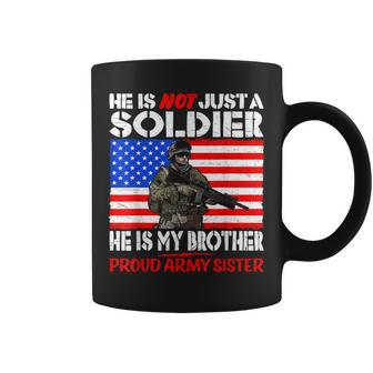 My Brother My Soldier Hero Proud Army Sister Military Family Coffee Mug | Mazezy