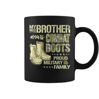 My Brother Wears Combat Boots - Proud Military Sibling Gift Coffee Mug - Seseable