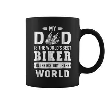 My Dad Is The Worlds Best Biker Father Gift Coffee Mug | Mazezy