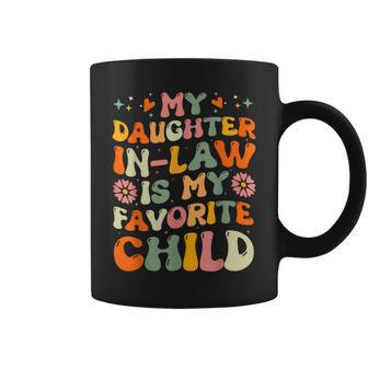 My Daughter In Law Is My Favorite Child Funny Family Humour Coffee Mug | Mazezy CA