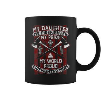 My Daughter My Firefighter Hero | Proud Firefighter Mother Coffee Mug - Seseable