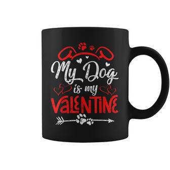 My Dog Is My Valentine Paw Heart Puppy Pet Owner Gifts V2 Coffee Mug - Seseable
