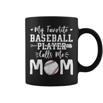 My Favorite Baseball Player Calls Me Mom Softball Mama Coffee Mug | Mazezy