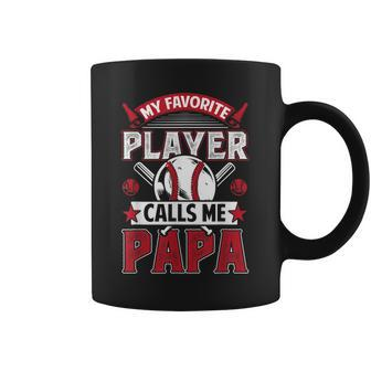 My Favorite Baseball Player Calls Me Papa Baseball Grandpa Gift For Mens Coffee Mug | Mazezy