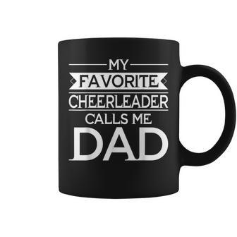 My Favorite Cheerleader Calls Me Dad Cheerleading Team Coffee Mug | Mazezy