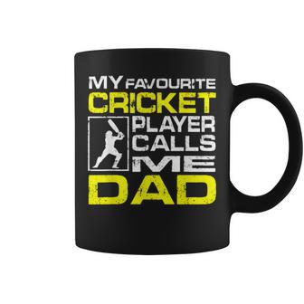 My Favorite Cricket Player Calls Me Dad Coffee Mug | Mazezy