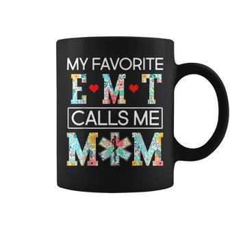 My Favorite Emt Calls Me Mom Proud Mother-Cute Mothers Day Coffee Mug - Thegiftio UK