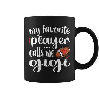 My Favorite Football Player Calls Me Gigi Football Grandma Gift For Womens Coffee Mug | Mazezy