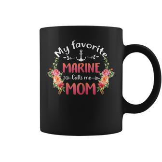 My Favorite Marine Calls Me Mom Flower Military Mothers Day Gift For Womens Coffee Mug | Mazezy DE