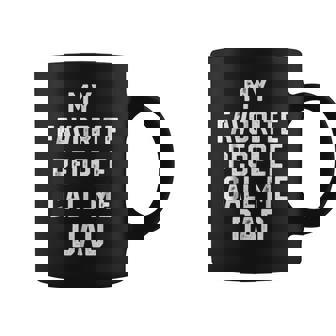 My Favorite People Call Me Dad Christmas Gift Gift For Mens Coffee Mug | Mazezy