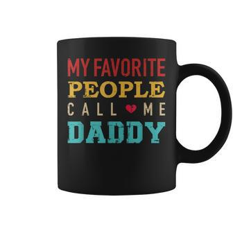 My Favorite People Call Me Dad Vintage Gift For Dad Coffee Mug - Seseable