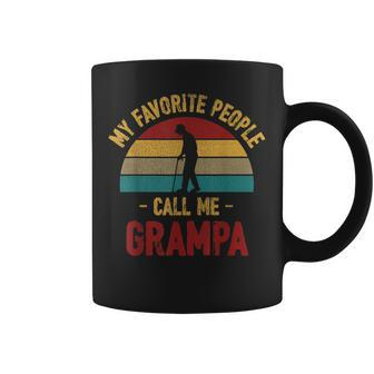 My Favorite People Call Me Grampa Fathers Day Men Dad Coffee Mug - Thegiftio UK