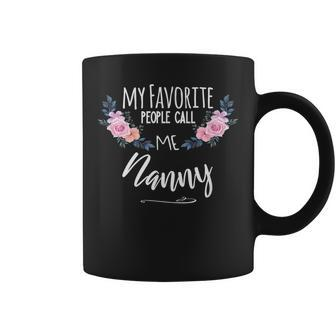 My Favorite People Call Me Nanny Grandma Gift Coffee Mug | Mazezy