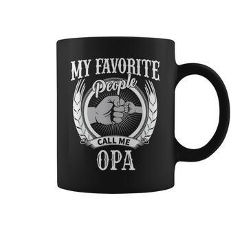 My Favorite People Call Me Opa German Grandpa Gift For Mens Coffee Mug | Mazezy