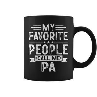 My Favorite People Call Me Pa Vintage Funny Dad Coffee Mug - Seseable