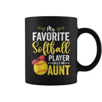 My Favorite Softball Player Calls Me Aunt Softball Lover Mom Coffee Mug | Mazezy