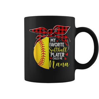 My Favorite Softball Player Calls Me Nana Coffee Mug | Mazezy DE
