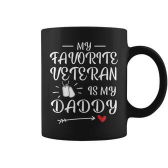 My Favorite Veteran Is My Daddy Proud Army Family Matching Coffee Mug - Seseable