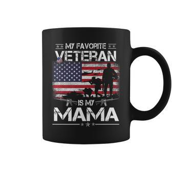 My Favorite Veteran Is My Mama - Flag Mother Veterans Day Coffee Mug - Seseable