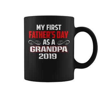 My First Fathers Day As A Grandpa 2019 Fathers Day Gift Coffee Mug | Mazezy