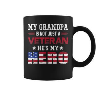My Grandpa Is Not Just A Veteran Hes My Hero American Coffee Mug - Seseable