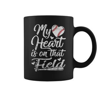 My Heart Is On That Field Baseball Softball Mom Gifts Coffee Mug | Mazezy