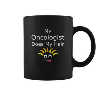 My Oncologist Does My Hair V2 Coffee Mug - Thegiftio UK