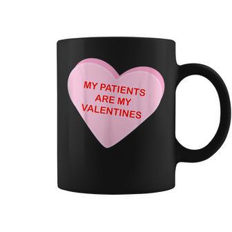 My Patients Are My Valentine Candy Heart Simple Graphic Coffee Mug - Seseable