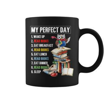 My Perfect Day Read Books Funny Reading Book Lover Coffee Mug - Seseable