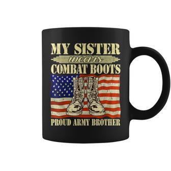 My Sister Wears Combat Boots Military Proud Army Brother Coffee Mug | Mazezy