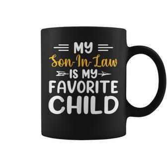 My Son-In-Law Is My Favorite Child For Mother-In-Law Coffee Mug | Mazezy