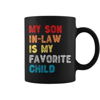 My Son In Law Is My Favorite Child For Mother-In-Law Coffee Mug | Mazezy DE