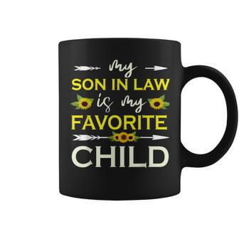 My Son In Law Is My Favorite Child Funny Mother In Law Coffee Mug | Mazezy