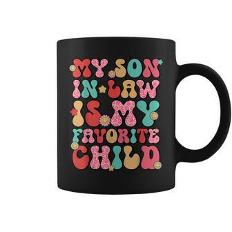 My Son In Law Is My Favorite Child Groovy Retro Mother Coffee Mug | Mazezy