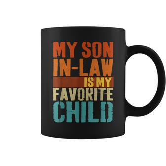 My Son In Law Is My Favourite Child Son-In-Law Mom Dad Coffee Mug | Mazezy