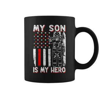 My Son Is My Hero Firefighter Fireman Fire Fighter Coffee Mug - Seseable