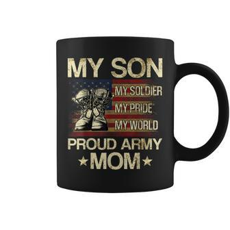 My Son My Soldier My Pride My Hero Proud Mom Coffee Mug - Seseable