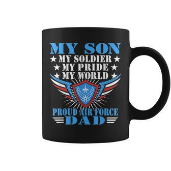 My Son My Soldier My Pride My World Proud Air Force Dad Gift Gift For Mens Coffee Mug | Mazezy
