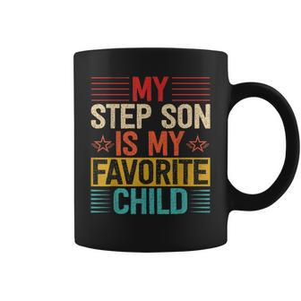 My Step Son Is My Favorite Child Funny Step Dad Fathers Day Coffee Mug | Mazezy AU