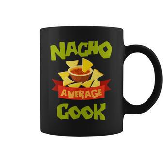 Nacho Average Cook Funny Birthday Personalized Surname Coffee Mug - Seseable