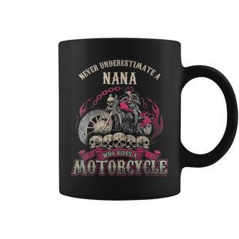 Nana Biker Chick Gift Never Underestimate Motorcycle Coffee Mug | Mazezy